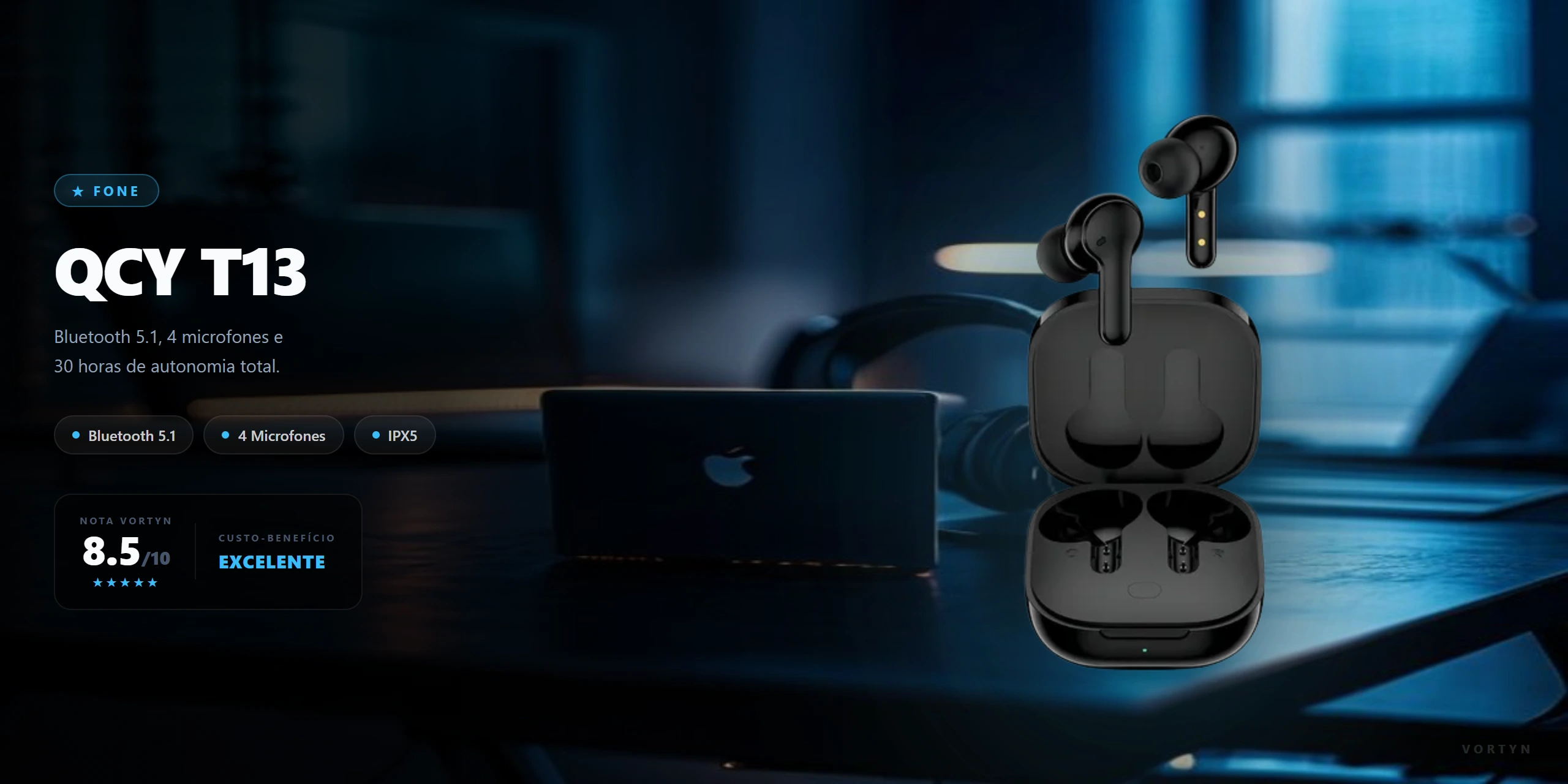 QCY T13 R$135: 4 Microfones e 31h de Bateria que Fones de R$300 Não Garantem